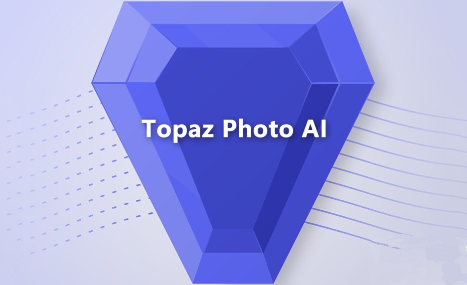 图片锐化无损放大软件 Topaz Photo AI v2.1.0 Win一键安装免费下载-精品资源站