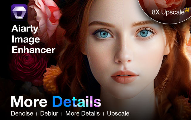 Aiarty Image Enhancer v3.0 一键智能AI图像优化细节修复画质增强无损放大照片 Win/Mac中文版-精品资源站